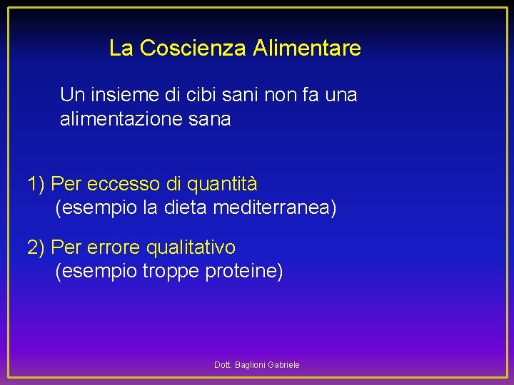 La Coscienza Alimentare Un insieme di cibi sani non fa una alimentazione sana 1)