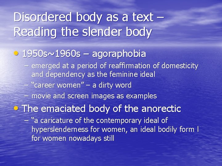 Disordered body as a text – Reading the slender body • 1950 s~1960 s