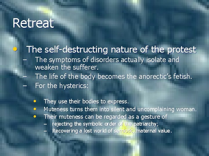 Retreat • The self-destructing nature of the protest – – – The symptoms of
