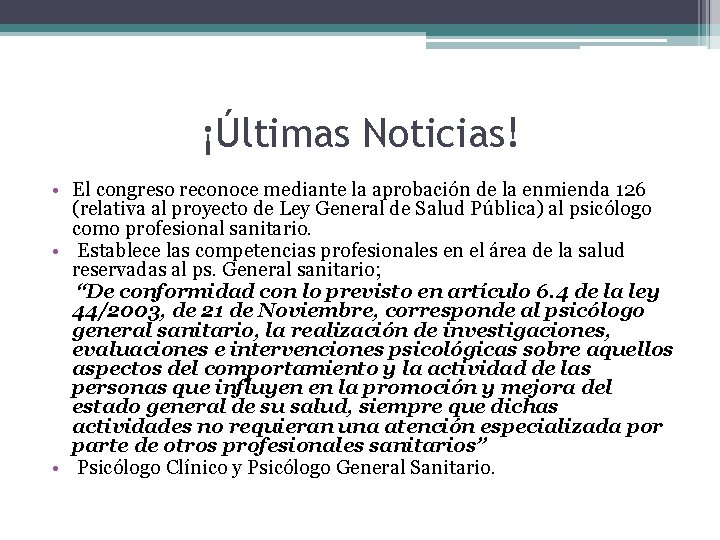 ¡Últimas Noticias! • El congreso reconoce mediante la aprobación de la enmienda 126 (relativa