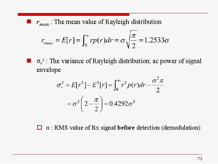 n rmean : The mean value of Rayleigh distribution n σr 2 : The