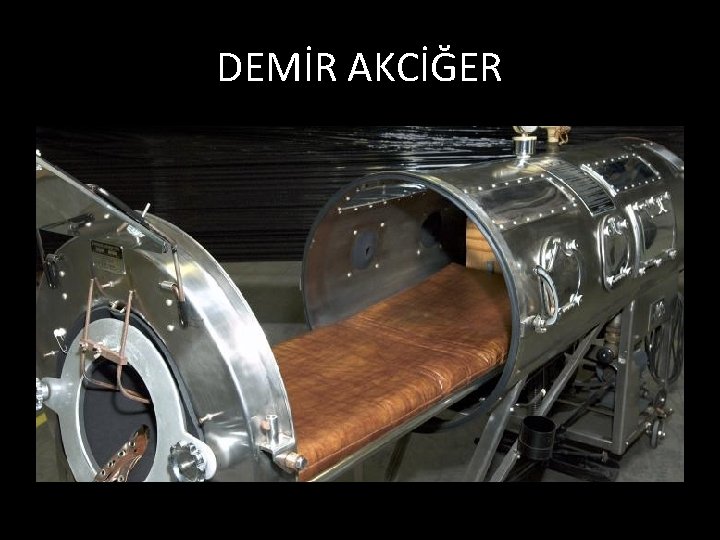 DEMİR AKCİĞER 