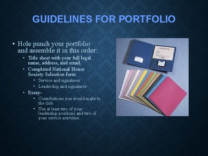 GUIDELINES FOR PORTFOLIO • Hole punch your portfolio and assemble it in this order: