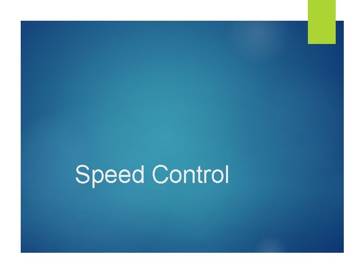 Speed Control 