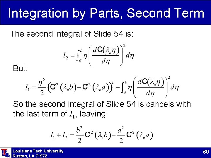Integration by Parts, Second Term The second integral of Slide 54 is: But: So