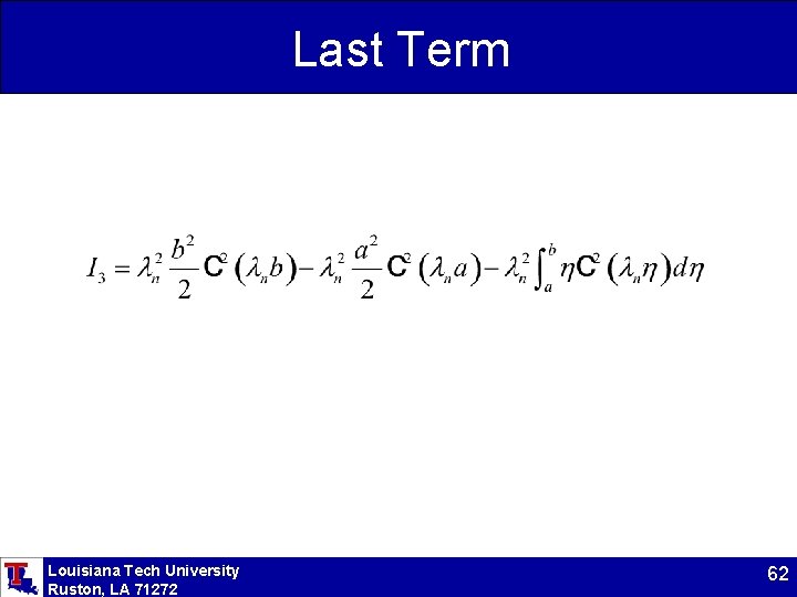 Last Term Louisiana Tech University Ruston, LA 71272 62 