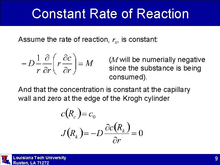 Constant Rate of Reaction Assume the rate of reaction, rx, is constant: (M will