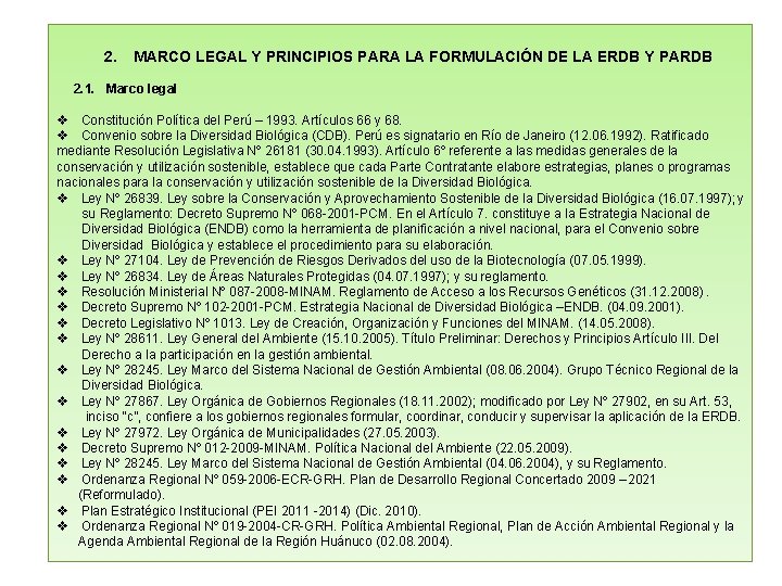 2. MARCO LEGAL Y PRINCIPIOS PARA LA FORMULACIÓN DE LA ERDB Y PARDB 2.