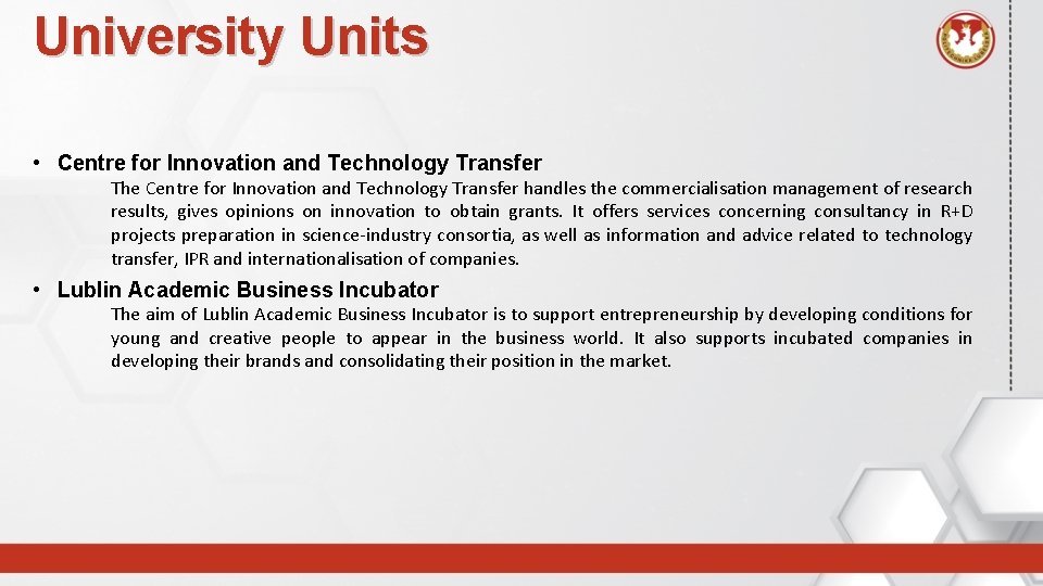 University Units • Centre for Innovation and Technology Transfer The Centre for Innovation and