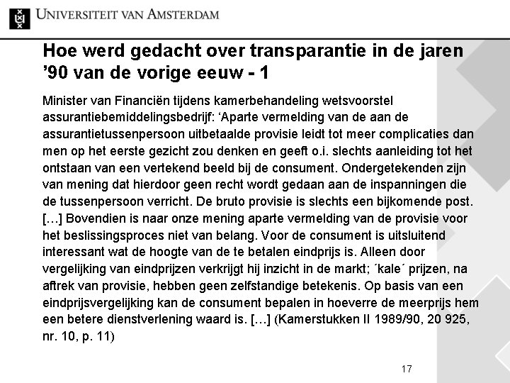 Hoe werd gedacht over transparantie in de jaren ’ 90 van de vorige eeuw