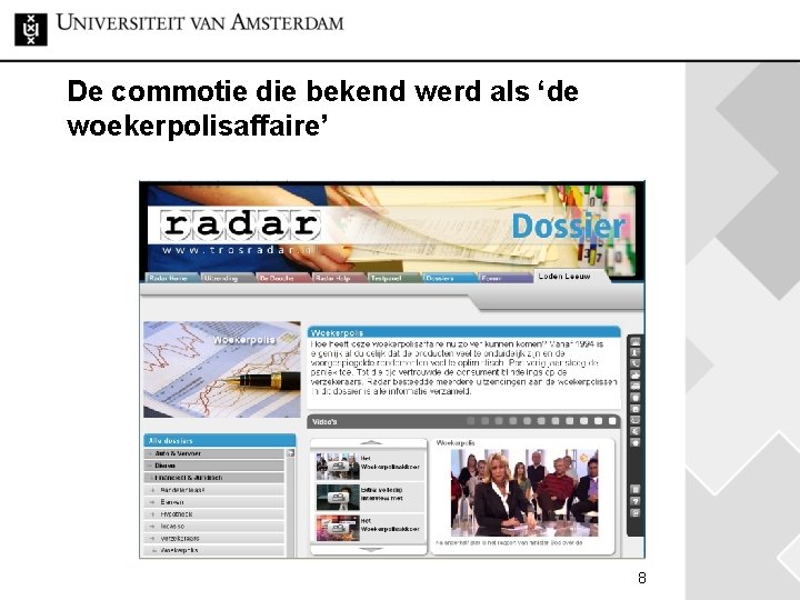 De commotie die bekend werd als ‘de woekerpolisaffaire’ 8 