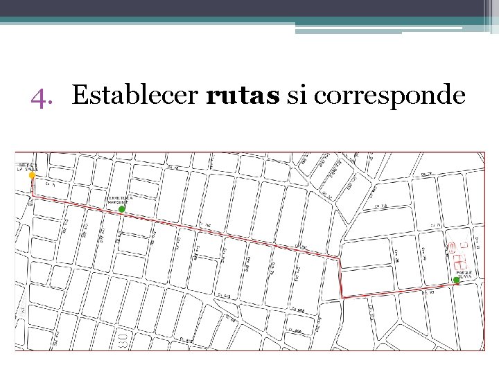4. Establecer rutas si corresponde 