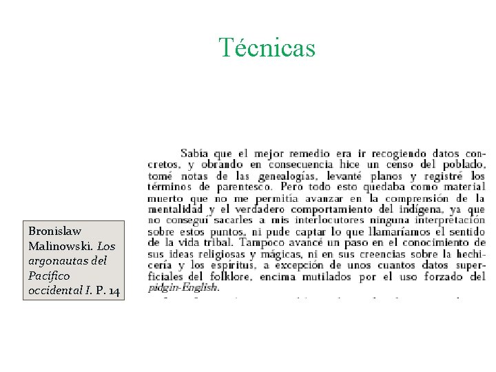 Técnicas Bronislaw Malinowski. Los argonautas del Pacífico occidental I. P. 14 