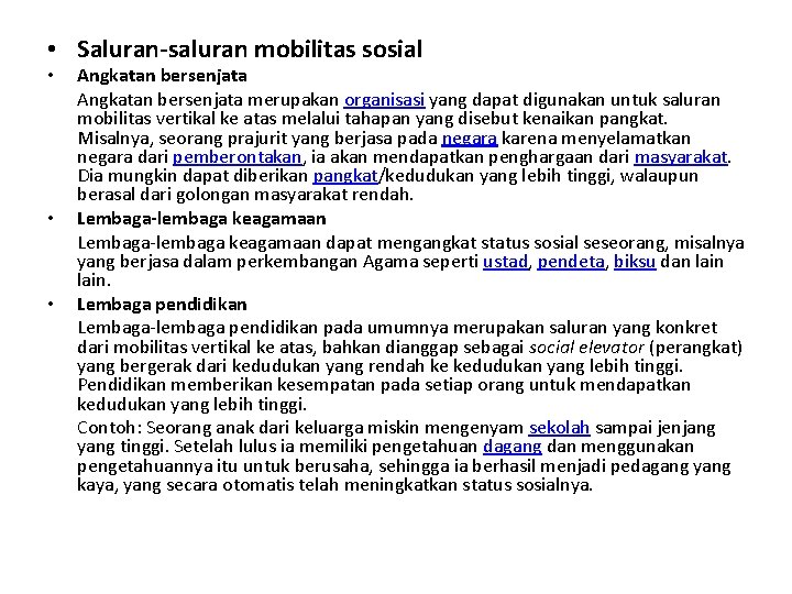 • Saluran-saluran mobilitas sosial • • • Angkatan bersenjata merupakan organisasi yang dapat • Saluran-saluran mobilitas sosial • • • Angkatan bersenjata merupakan organisasi yang dapat