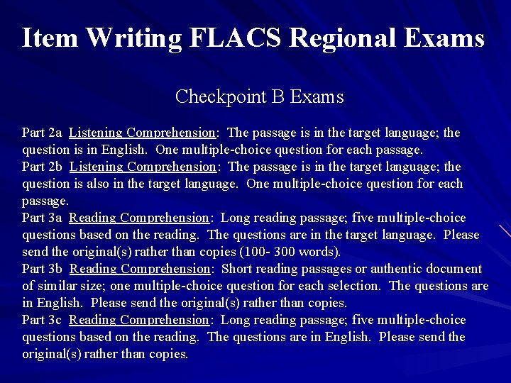Item Writing FLACS Regional Exams Checkpoint B Exams Part 2 a Listening Comprehension: The
