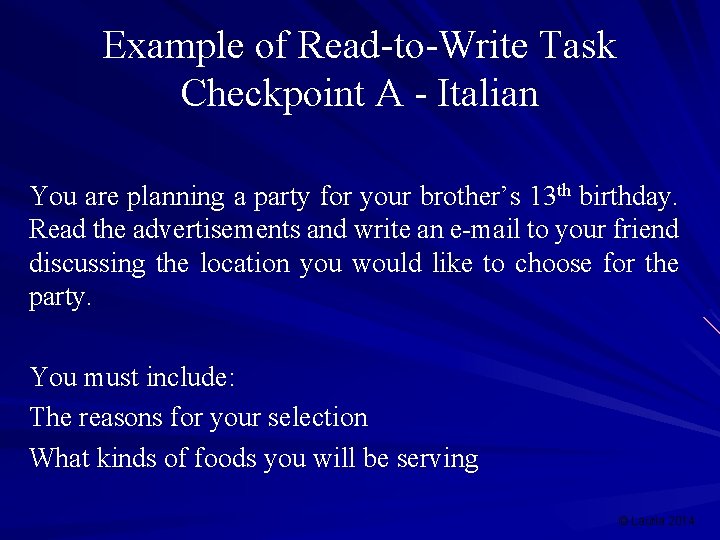 Example of Read-to-Write Task Checkpoint A - Italian You are planning a party for