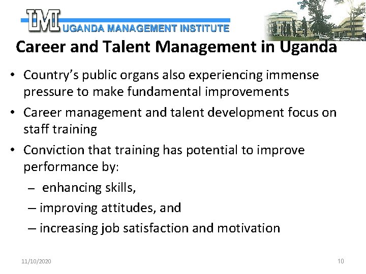 Career and Talent Management in Uganda • Country’s public organs also experiencing immense pressure
