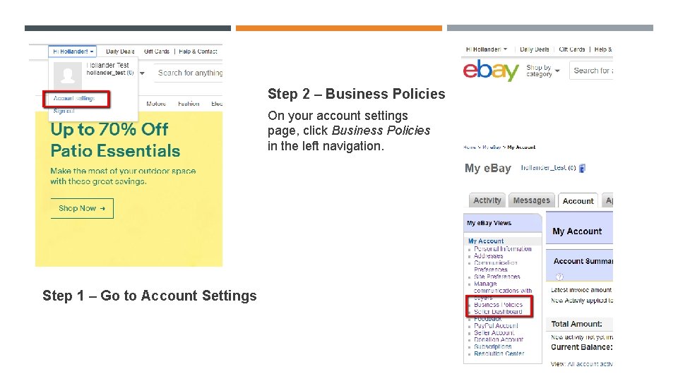 Step 2 – Business Policies On your account settings page, click Business Policies in