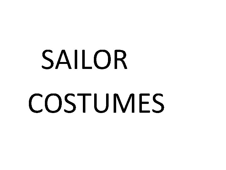 SAILOR COSTUMES 