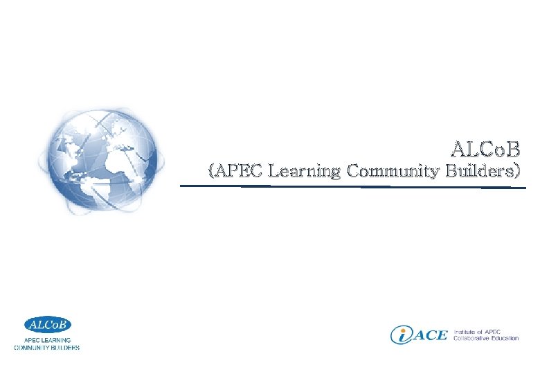 ALCo. B (APEC Learning Community Builders) 