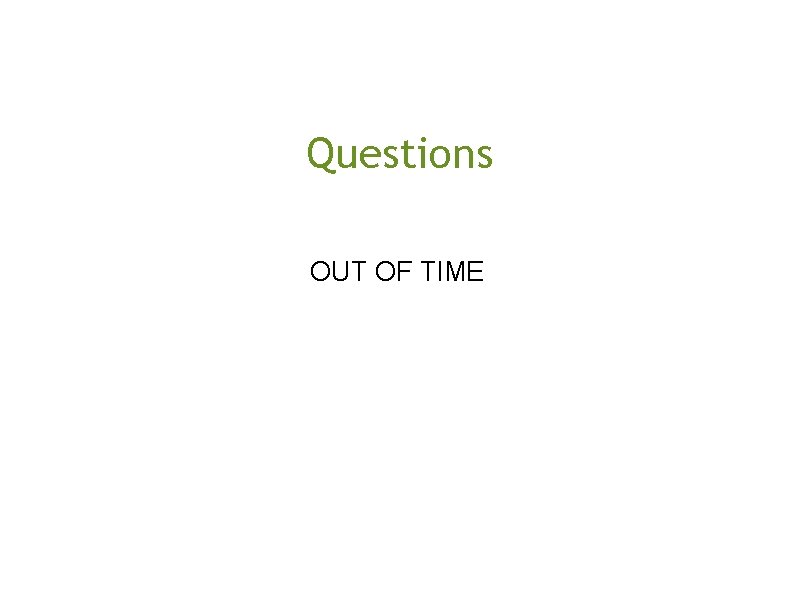 Questions OUT OF TIME 