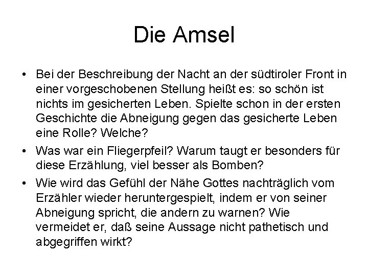 Die Amsel • Bei der Beschreibung der Nacht an der südtiroler Front in einer