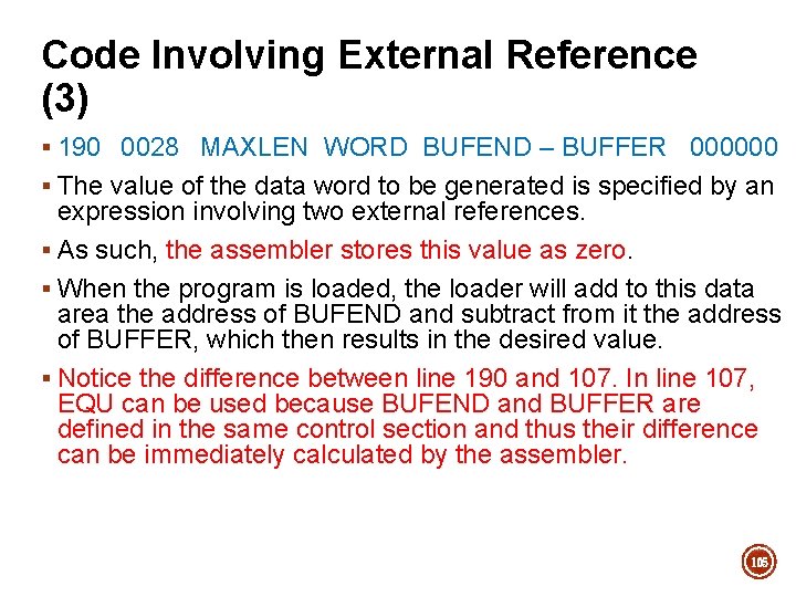Code Involving External Reference (3) § 190 0028 MAXLEN WORD BUFEND – BUFFER 000000 Code Involving External Reference (3) § 190 0028 MAXLEN WORD BUFEND – BUFFER 000000