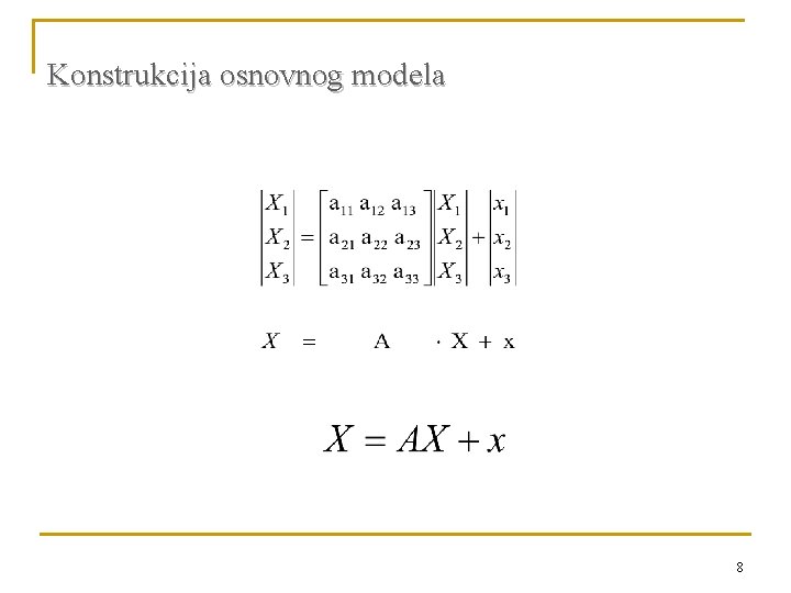 Konstrukcija osnovnog modela 8 