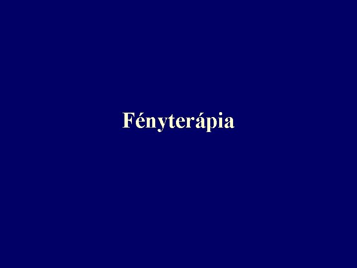 Fényterápia 