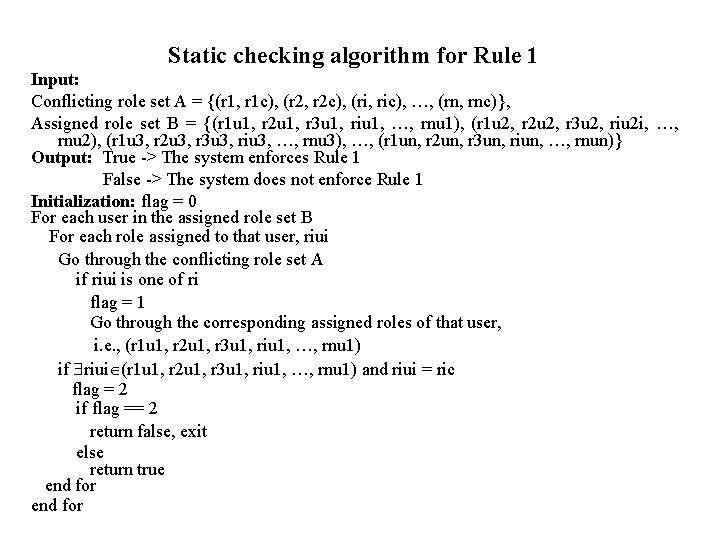 Static checking algorithm for Rule 1 Input: Conflicting role set A = {(r 1,