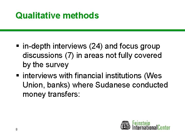 Qualitative methods § in-depth interviews (24) and focus group discussions (7) in areas not