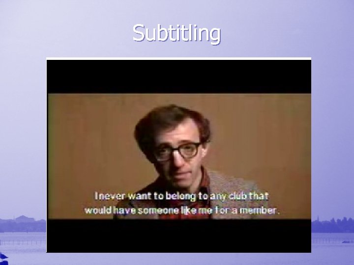 Subtitling 