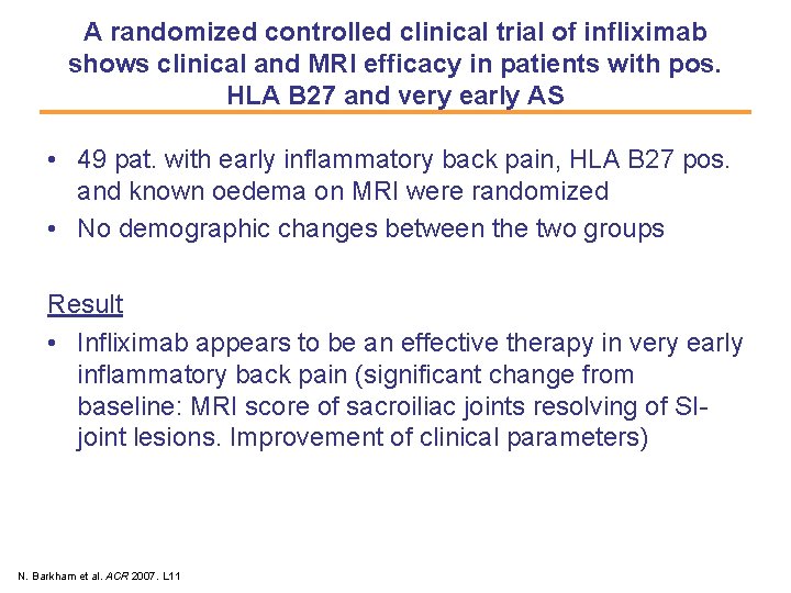 A randomized controlled clinical trial of infliximab shows clinical and MRI efficacy in patients