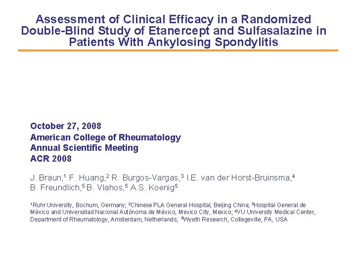 Assessment of Clinical Efficacy in a Randomized Double-Blind Study of Etanercept and Sulfasalazine in