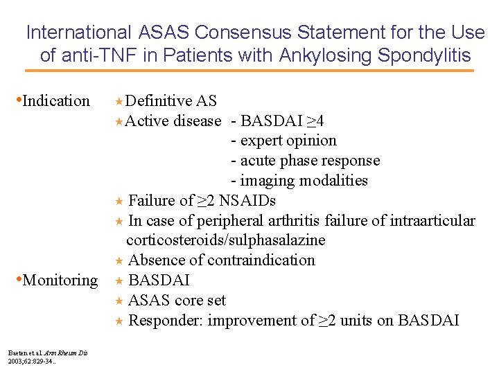 International ASAS Consensus Statement for the Use of anti-TNF in Patients with Ankylosing Spondylitis