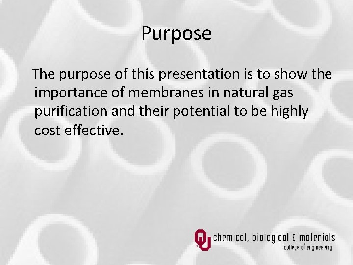 Purpose The purpose of this presentation is to show the importance of membranes in Purpose The purpose of this presentation is to show the importance of membranes in