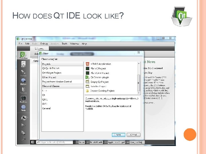 HOW DOES QT IDE LOOK LIKE? 