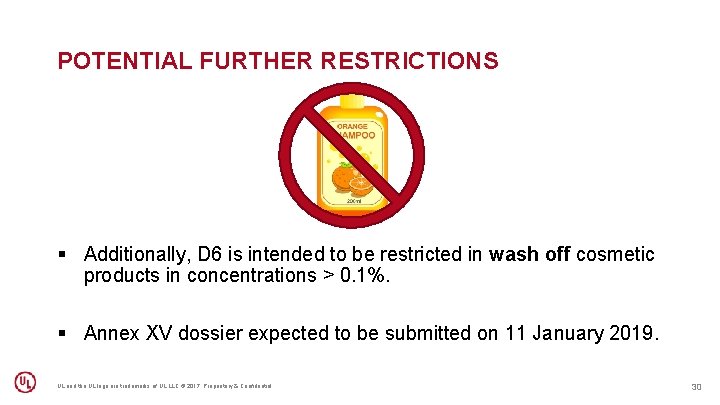 POTENTIAL FURTHER RESTRICTIONS § Additionally, D 6 is intended to be restricted in wash