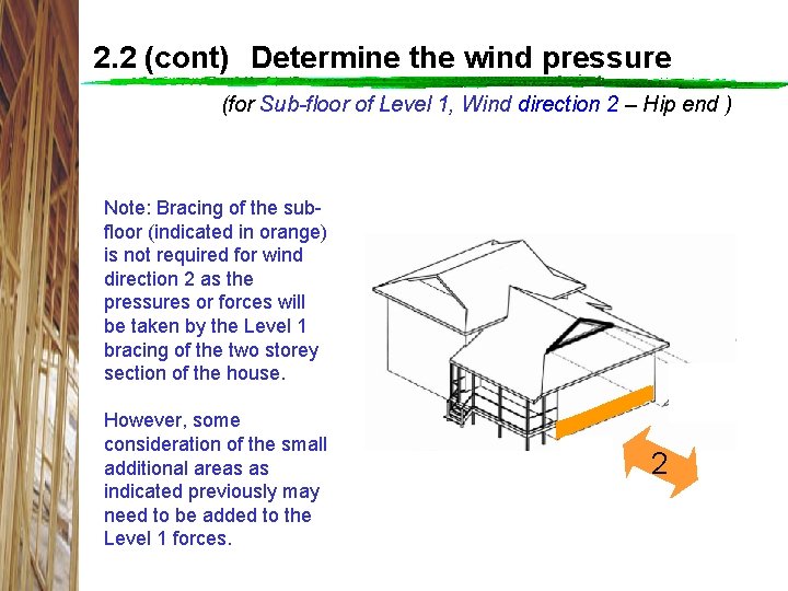 2. 2 (cont) Determine the wind pressure (for Sub-floor of Level 1, Wind direction