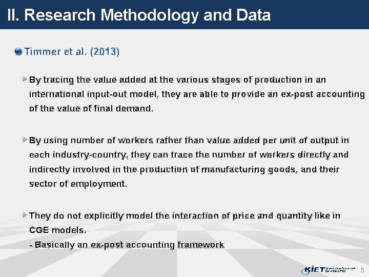 II. Research Methodology and Data Timmer et al. (2013) By tracing the value added
