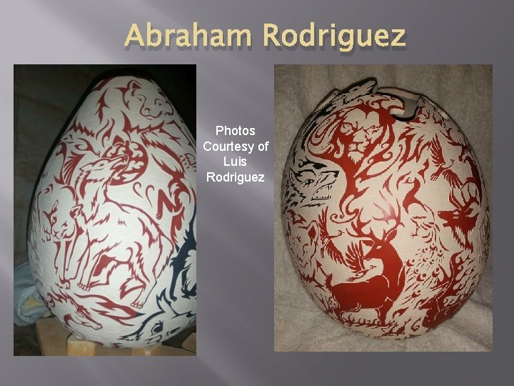 Abraham Rodriguez Photos Courtesy of Luis Rodriguez 