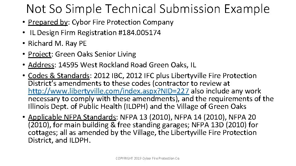 Not So Simple Technical Submission Example Prepared by: Cybor Fire Protection Company IL Design