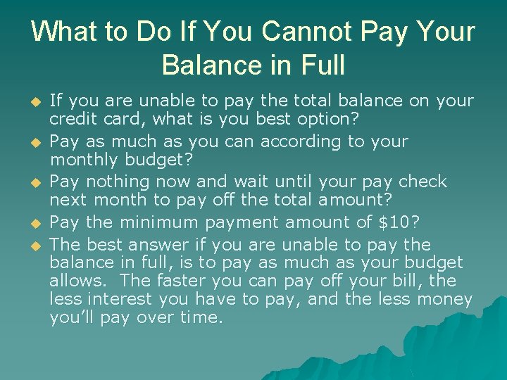 What to Do If You Cannot Pay Your Balance in Full u u u