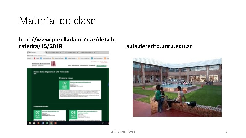 Material de clase http: //www. parellada. com. ar/detallecatedra/15/2018 aula. derecho. uncu. edu. ar silvina