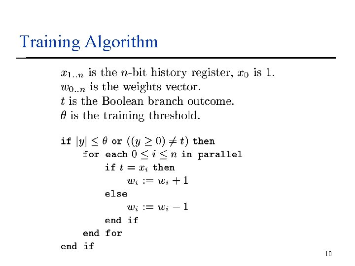 Training Algorithm 10 