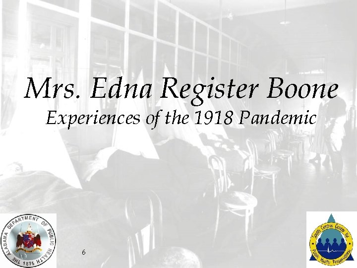 Mrs. Edna Register Boone Experiences of the 1918 Pandemic 6 