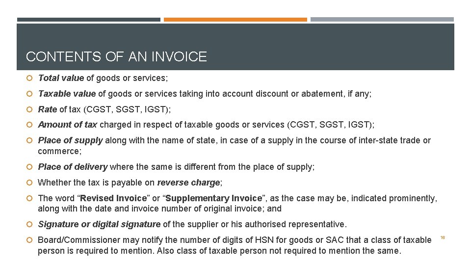 CONTENTS OF AN INVOICE Total value of goods or services; Taxable value of goods