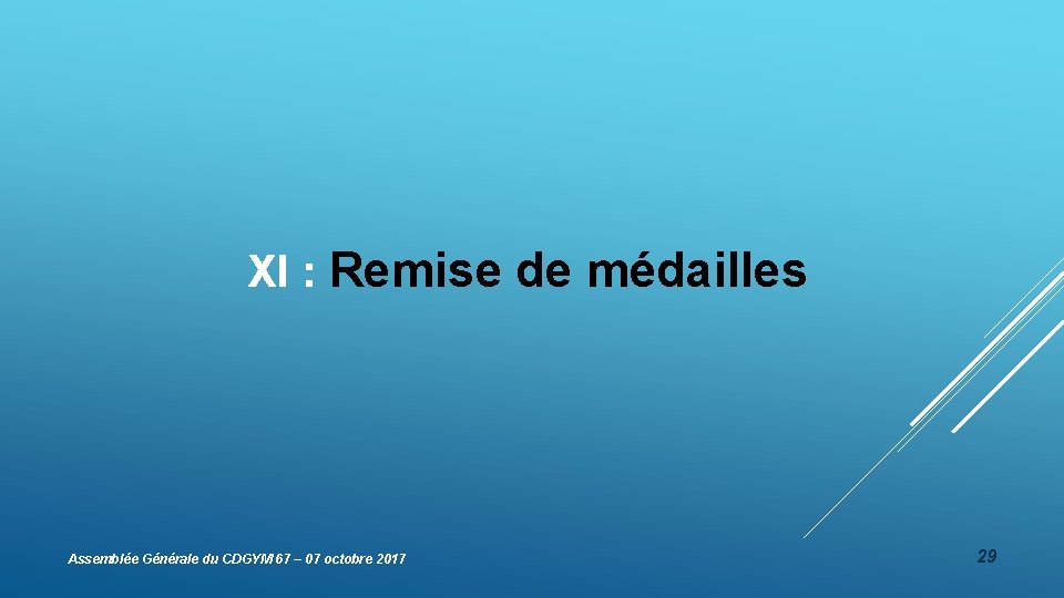 XI : Remise de médailles Assemblée Générale du CDGYM 67 – 07 octobre 2017