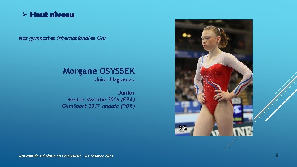 Ø Haut niveau Nos gymnastes internationales GAF Morgane OSYSSEK Union Haguenau Junior Master Massilia