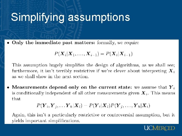 Simplifying assumptions 